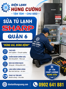 Sửa Tủ Lạnh Sharp Quận 6: Bắt Đúng Bệnh, Báo Đúng Giá