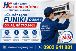 Sửa Máy Lạnh Funiki Quận 4: Giá Rẻ Tận Gốc, Gọi Là Có Sau 15 Phút!