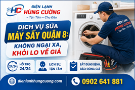 Dịch Vụ Sửa Máy Sấy Quận 8: Không Ngại Xa, Khỏi Lo Về Giá