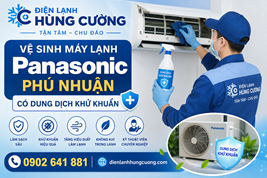 Vệ Sinh Máy Lạnh Panasonic Phú Nhuận: Có Khử Khuẩn Chuyên Sâu