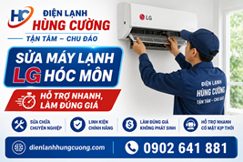 Sửa Máy Lạnh LG Tại Hóc Môn Và Chữ "Tâm" Từ Hùng Cường