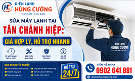 SỬA MÁY LẠNH TẠI TÂN CHÁNH HIỆP: GIÁ HỢP LÝ, HỖ TRỢ NHANH