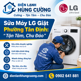 Sửa Máy Giặt LG Phường Tân Định: Tận Tâm, Chu Đáo