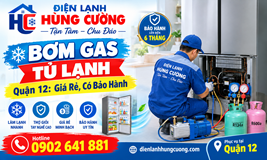 Bơm Gas Tủ Lạnh Quận 12: Giá Rẻ, Có Bảo Hành