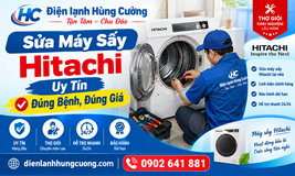 Sửa Máy Sấy Hitachi Uy Tín: Đúng Bệnh, Đúng Giá