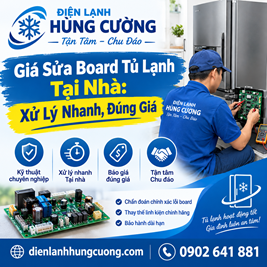 Giá Sửa Board Tủ Lạnh Tại Nhà: Xử Lý Nhanh, Giá Ưu Đãi
