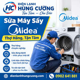 Sửa Máy Sấy Midea Tại Nhà: Thợ Hãng, Tận Tâm, Chuẩn Bệnh 100%