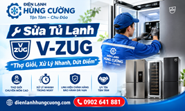 Sửa Tủ Lạnh V-ZUG: Thợ Giỏi, Xử Lý Nhanh, Dứt Điểm